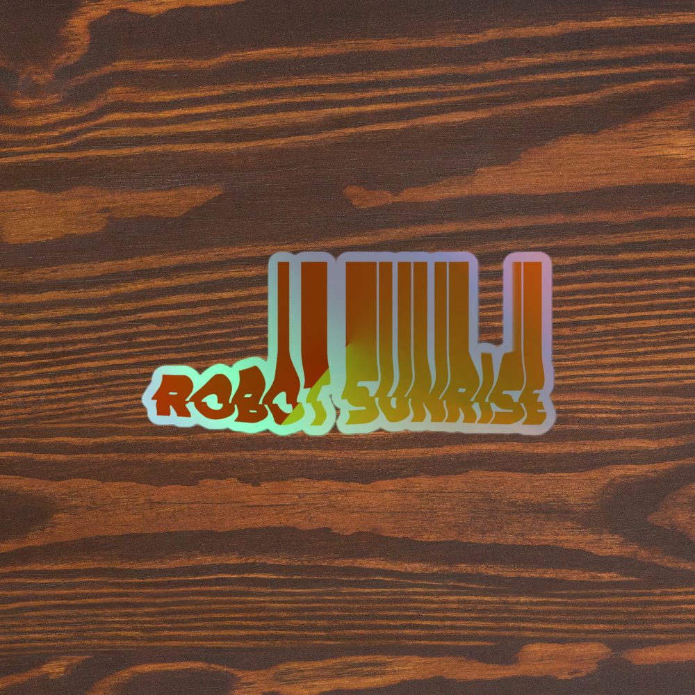 Robot Sunrise Holographic stickers